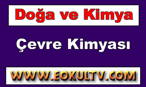 Çevre Kimyası 9.Sınıf Kimya içeriğine ait görsel