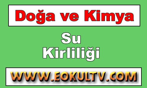 Su Kirliliği 9.Sınıf Kimya içeriğine ait görsel