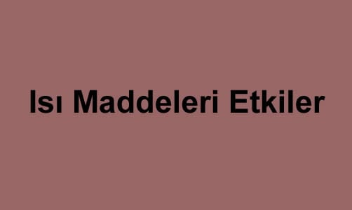 Isı Maddeleri Etkiler 5. Sınıf Fen içeriğine ait görsel